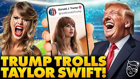 Trump TORCHES Taylor Swift After Super Bowl Public Humiliation- ‘The Entire Stadium Booed Her!’ 🤣