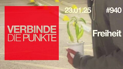 23.1.25🧠🇪🇺Verbinde die Punkte-940-🇪🇺🇩🇪🇦🇹🇨🇭😉🧠👉FREIHEIT👈