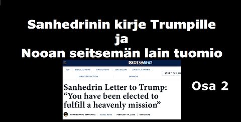 Sanhedrinin kirje Trumpille ja Nooan seitsemän lain tuomio osa 2