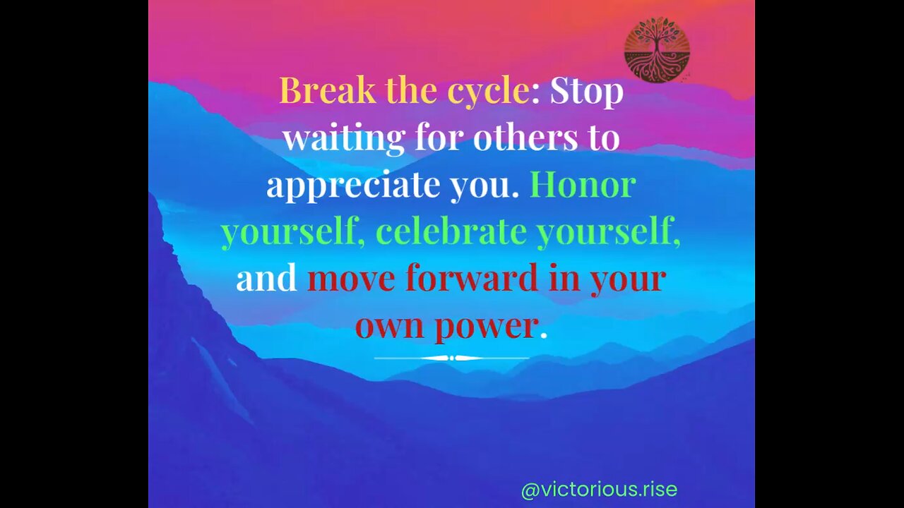 Breaking Rejection Cycle with Self Love