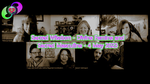 [2023-05-04] Sacred Wisdom - Divine Feminine and Sacred Masculine – 4 May 2023