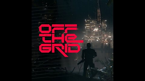 [GER/ENG] Grind in Off the Grid