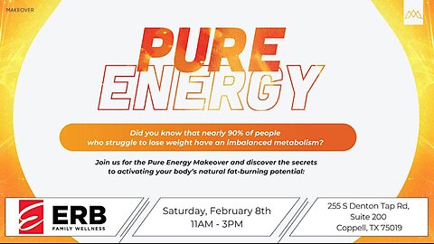 Pure Energy! - ERB Makeover FEB 2025