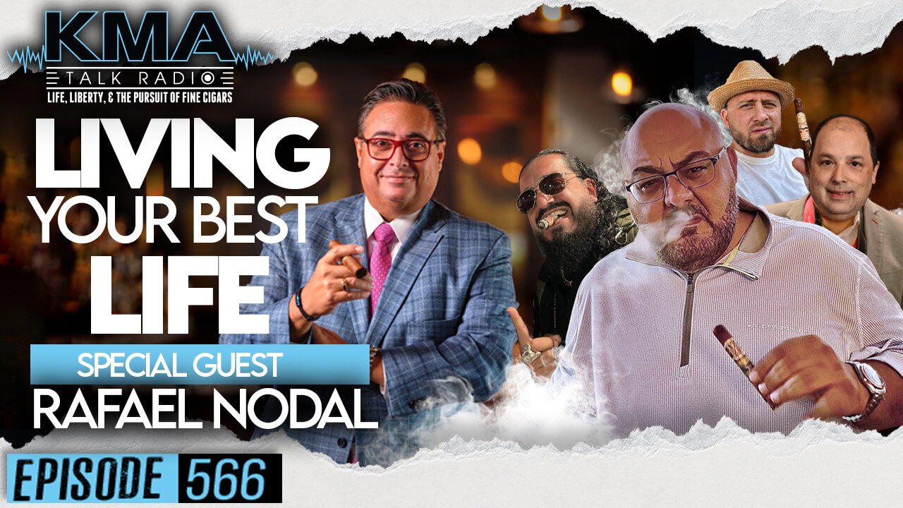KMA Talk Radio Episode 566 – Living Your Best Life with Rafael Nodal