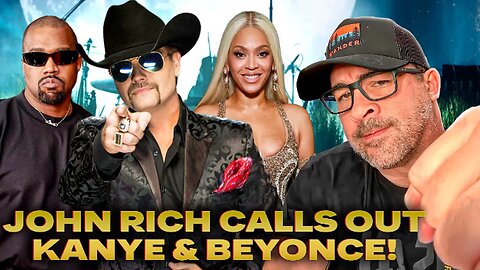 Country Star John Rich Exposes Kanye West As A Satanic False Prophet & Beyonce As A Slap To Country!