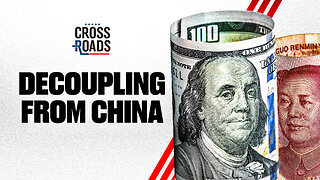 New Push for US to Decouple From China | Trailer | Crossroads