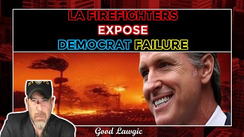 The Following Program: LA Firefighters EXPOSE Democrat Failures