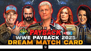 WWE Payback 2025 - Dream Match Card | Bevelock