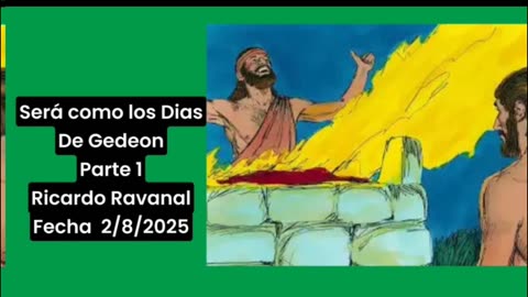 SERA COMO LOS DIAS DE GEDEON RICARDO RAVANAL