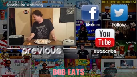 BOB EATS - BEER TIME WITH BOB - BOB EATING CHALLENGES - FUNNY