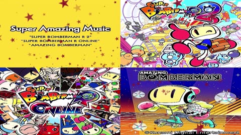 Super Amazing Music "SUPER BOMBERMAN R 2"/"SUPER BOMBERMAN R ONLINE"/"AMAZING BOMBERMAN"