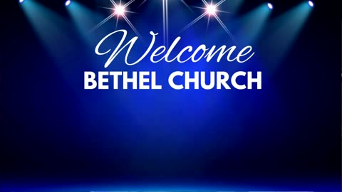 SUNDAY MORNING SERVICE | BETHEL CHURCH OF PSL