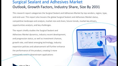 Surgical Sealant And Adhesives Market Segmentation, Regional Insights, and Top Players