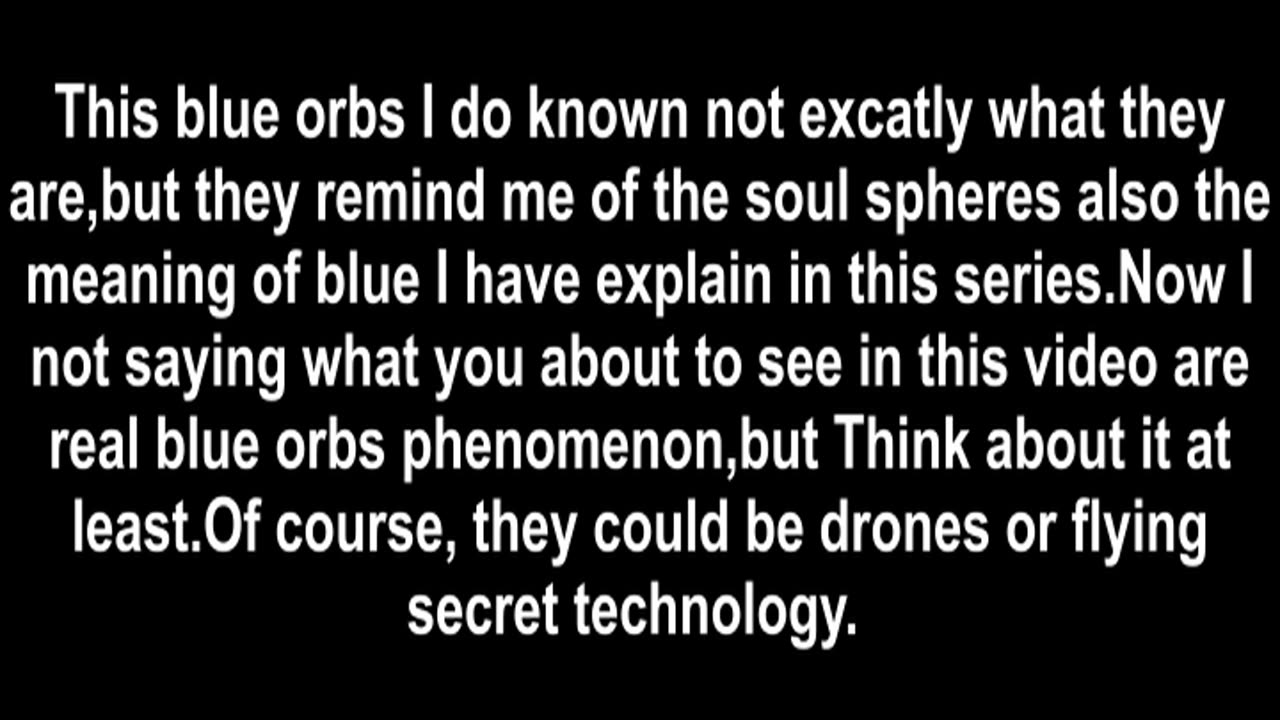 49.4.Blue orbs possible Phenomenon