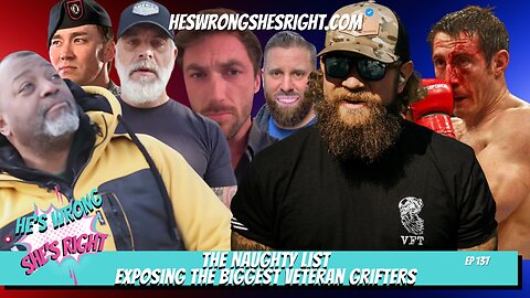 The Naughty List - Exposing the Biggest Veteran Grifters - HWSR Ep 137