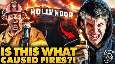 The REAL Cause of the Los Angeles Wildfires | The Truth Will INFURIATE You