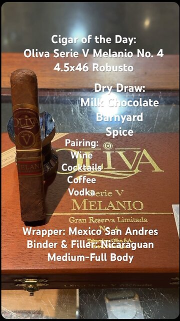 Oliva Serie V Melanio No. 4 4.5x46 Robusto #Short #Shorts #CigarOfTheDay #CigarReview #Reviews