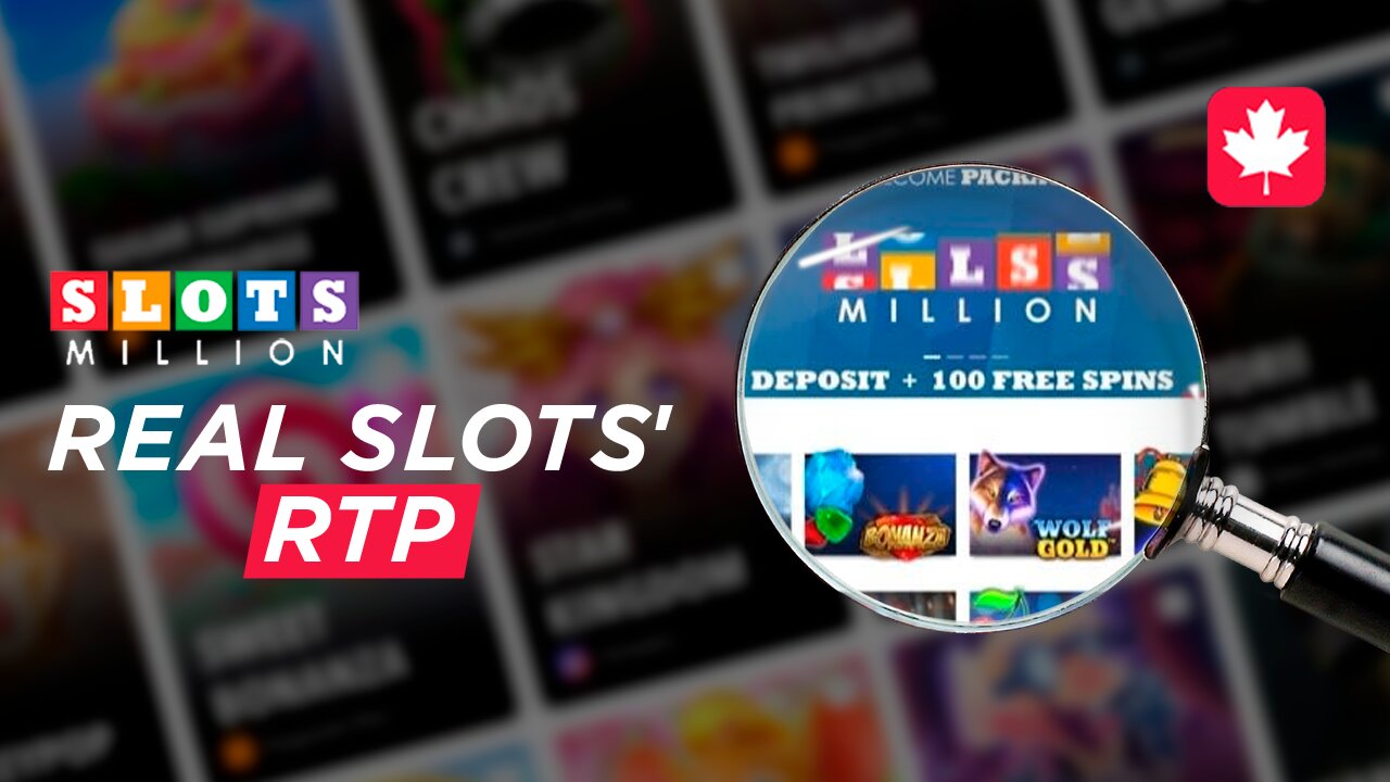 Real RTP and Slots Million Casino's Review