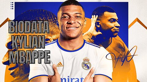 Biodata kylian Mbappe professional career