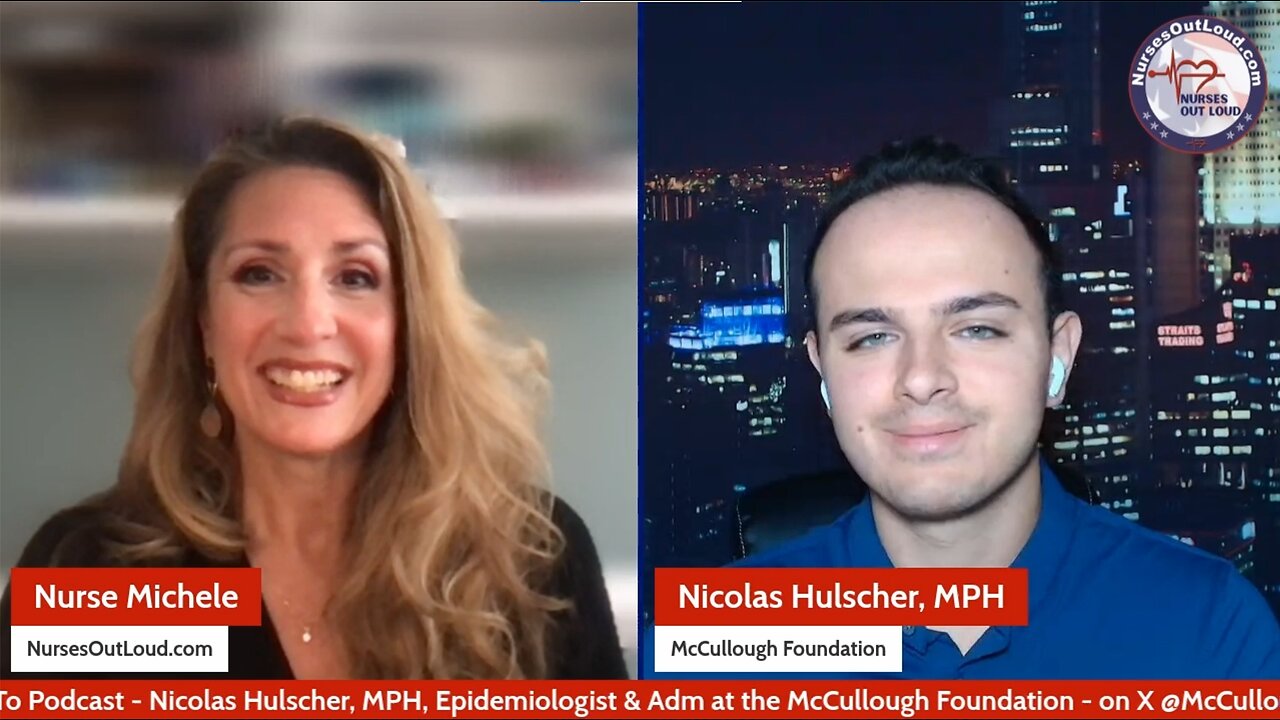 1-21-2025 Nurses Out Loud Nurse Michele and guest Nicolas Hulscher, MPH, Epidemiologist