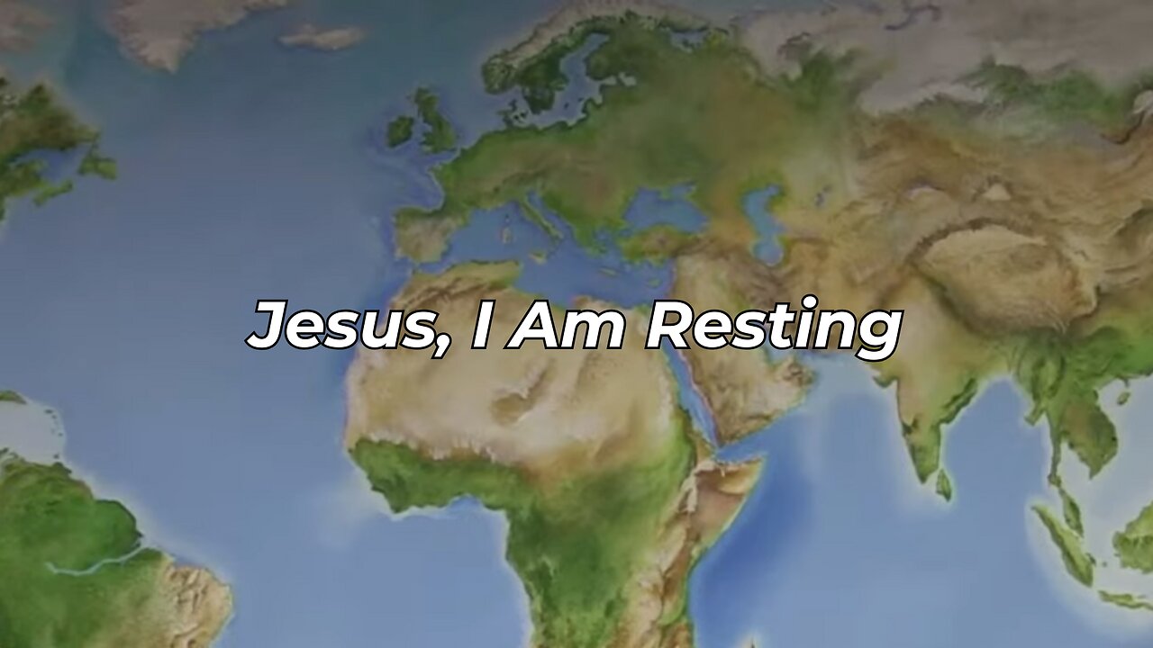 Jesus, I Am Resting (FWBC)