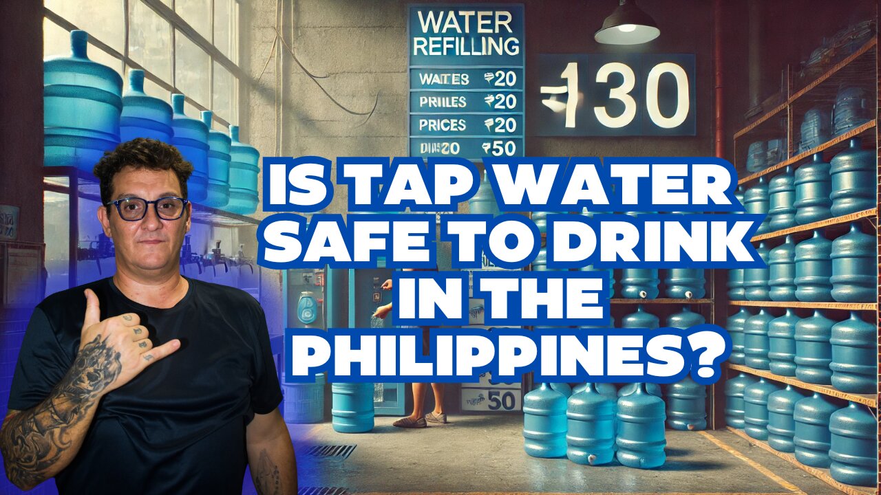 Why Filipinos Prefer Refilled Water Over Tap 💧