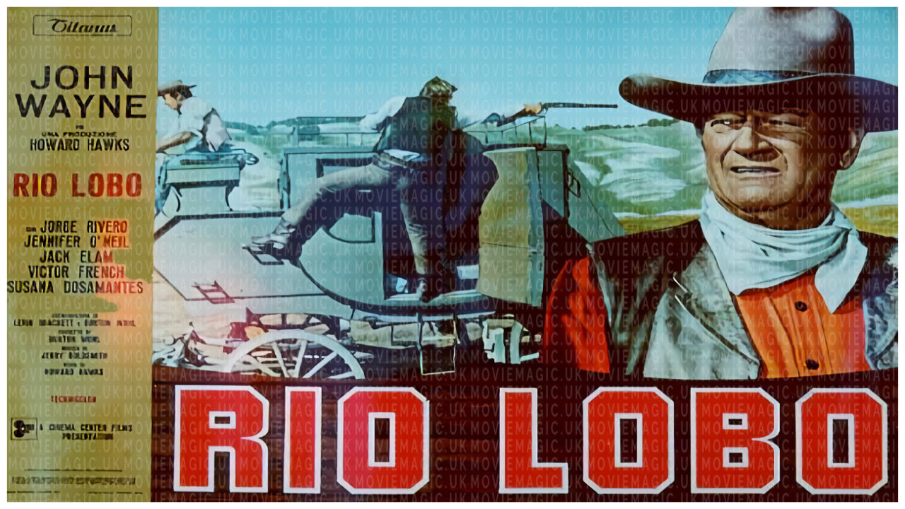 🎥 Rio Lobo - 1970 - 🎥 TRAILER & FULL MOVIE