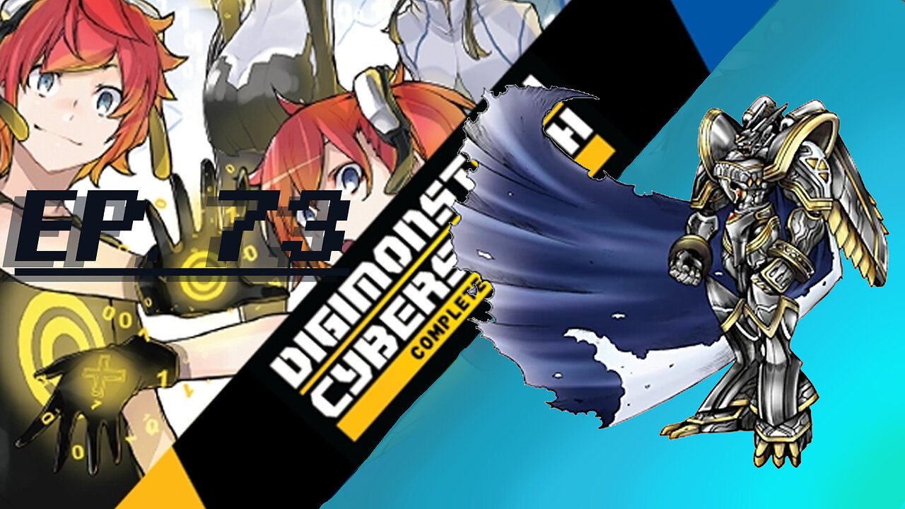 Starborn Feline plays Digimon Story: Cyber Sleuth Ep. 73