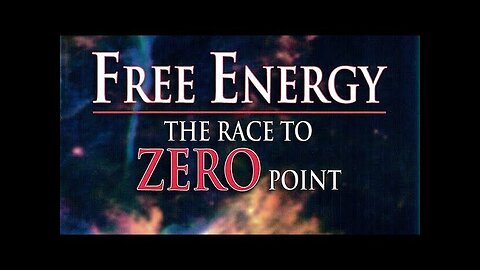 Free Energy - The race to Zero Energy (1997)