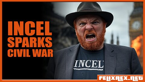 "Incels" Spark CIVIL WAR?