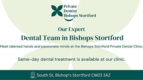 Caring & Professional Dental Team in Bishops Stortford