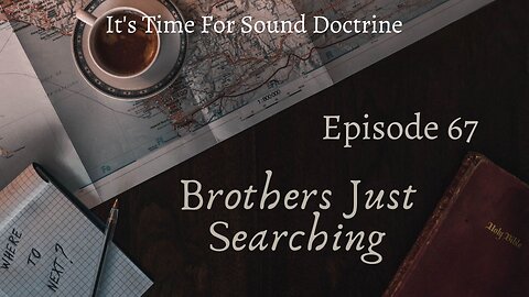 EP | #67 It's Time For Sound Doctrine