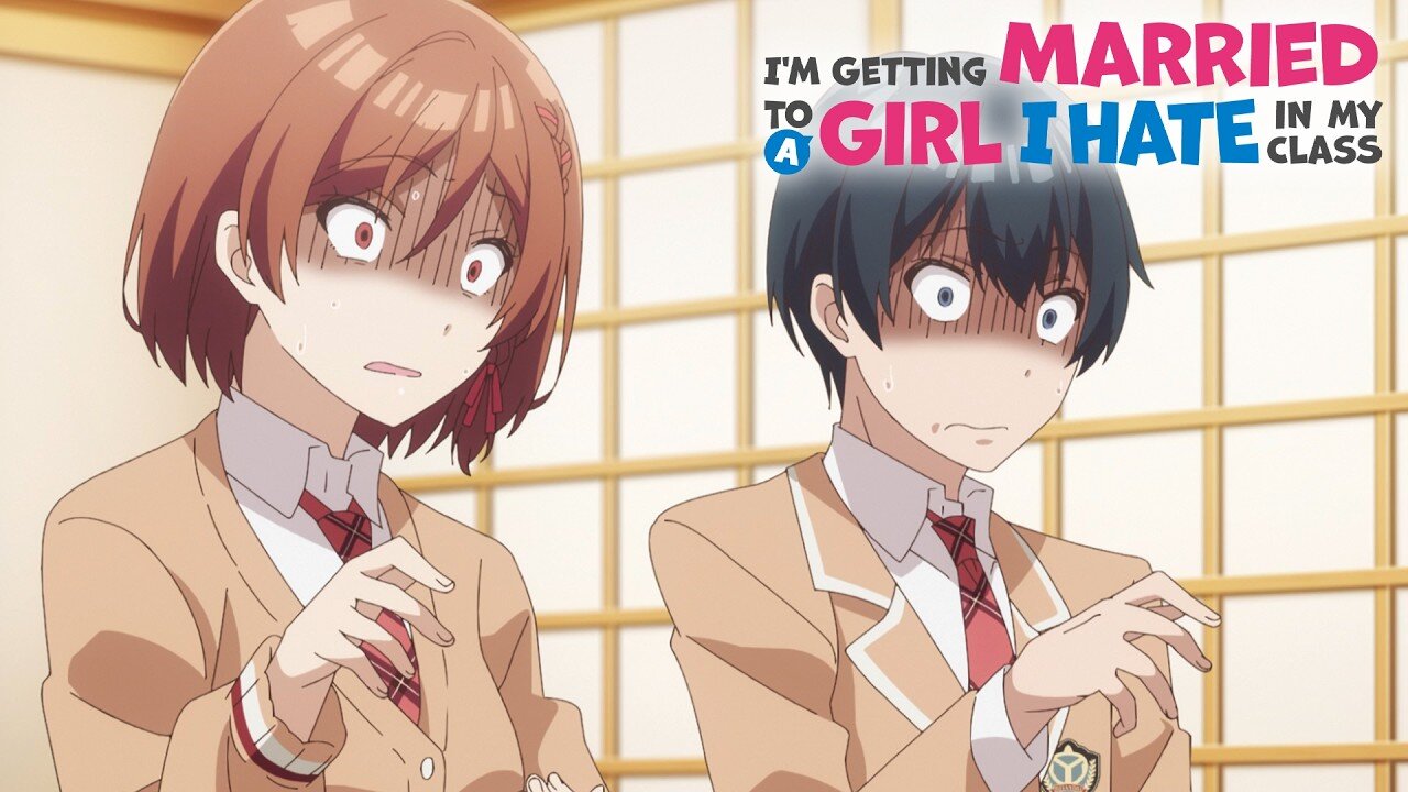 E1 - I'm Getting Married to a Girl I Hate in My Class