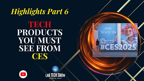 Highlighting Tech Products At CES