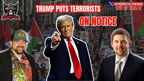 🔥Trump Puts Terrorists on Notice🚨Prepare to See Pro-Hamas Wing of The Dems in The Streets Again.