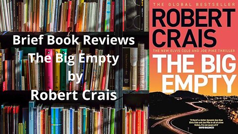 Brief Book Review - The Big Empty by Robert Crais