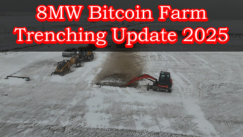 8MW Bitcoin Farm Trenching Update 2025