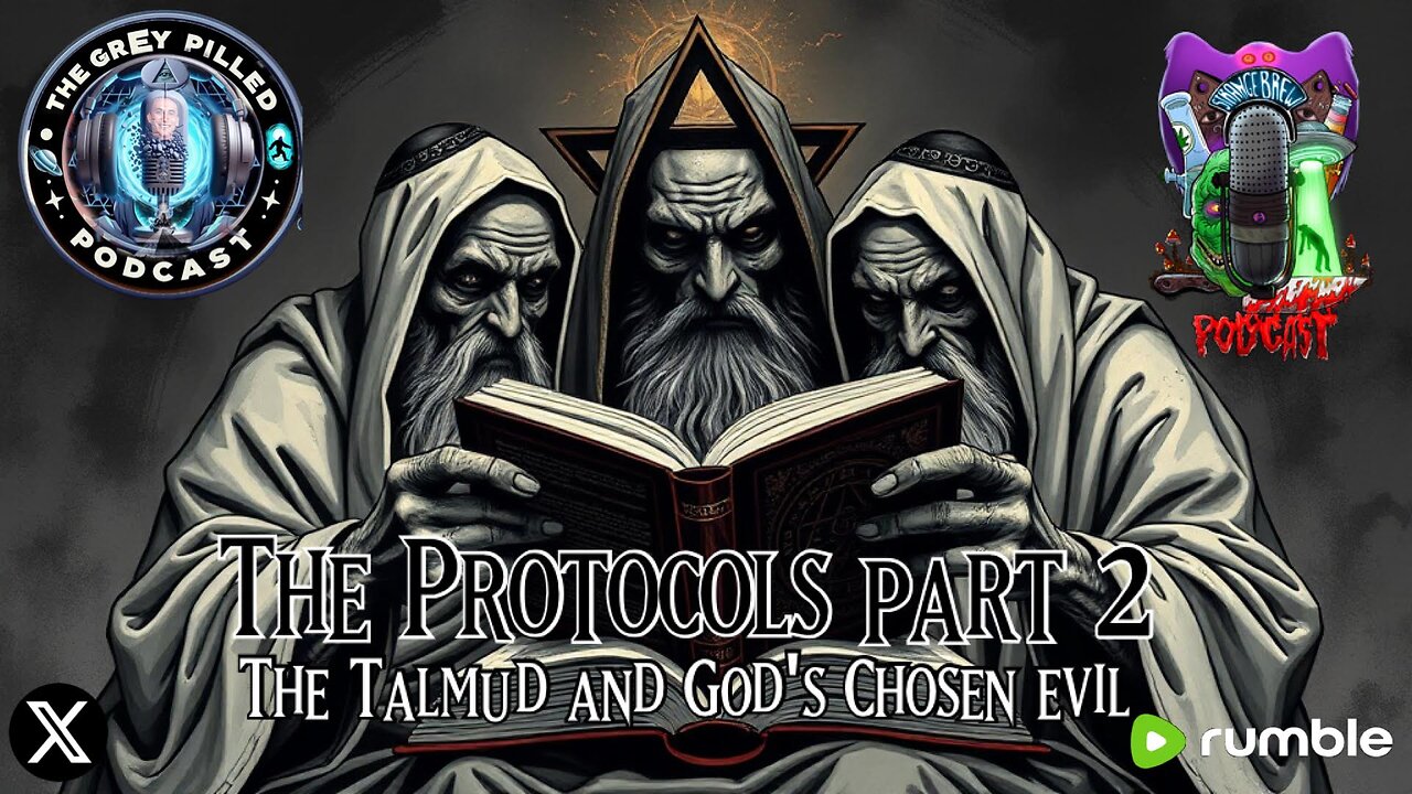 EP. 77 - PROTOCOLS OF THE ELDERS OF ZION pt.2 w/ Strange Brew Podcast