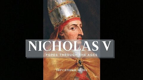 Pope: Nicholas V #206 (Romanus Pontifex)