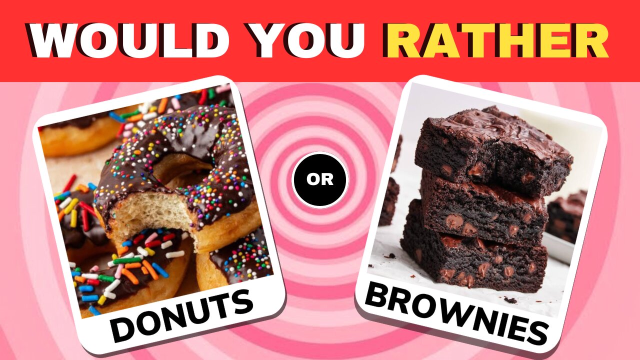 Would You Rather..? CANDY & SWEETS🍬🍭Daily Quiz