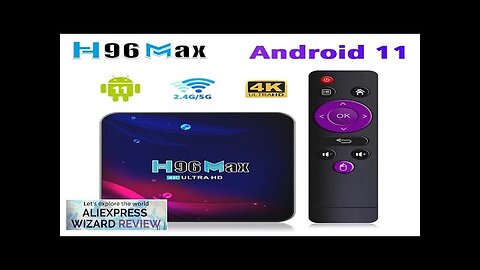 H96 Max V11 Smart TV BOX Android 11 4GB RAM Rockchip 3318 Review