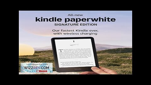 All-new Amazon Kindle Paperwhite Signature Edition (32 GB) – Our fastest Kindle Review