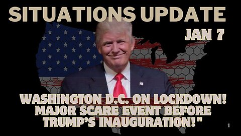 Situation Update – Washington D.C. On Lockdown! Major Scare Event Before Trump’s Inauguration!