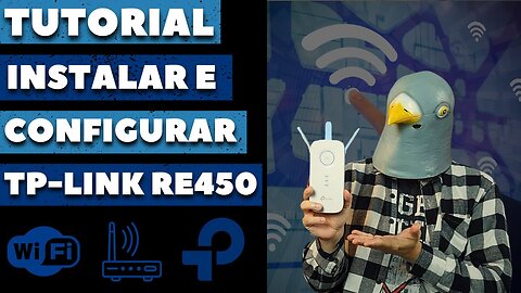 Como Configurar seu Repetidor WiFi TP-Link 4E450: Tutorial Completo