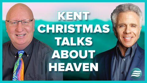 Kent Christmas Talks About Heaven | Jan 9 2025