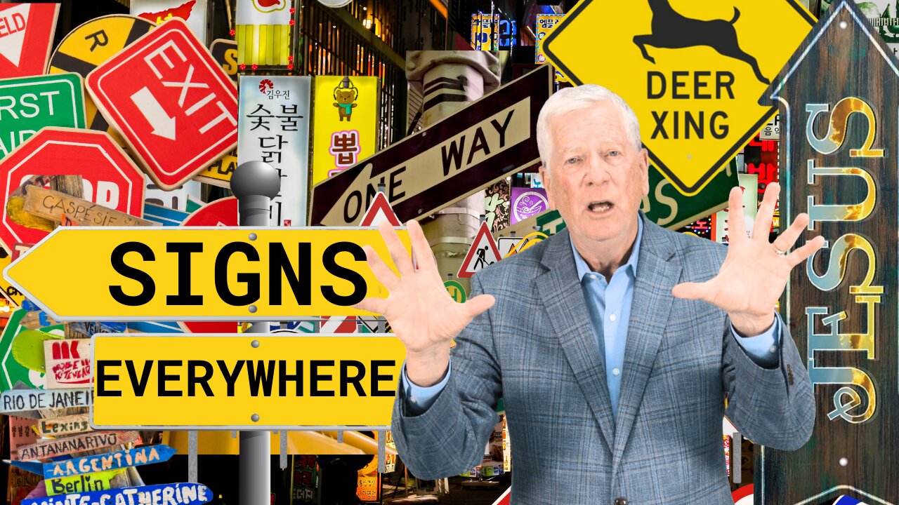 Signs Everywhere