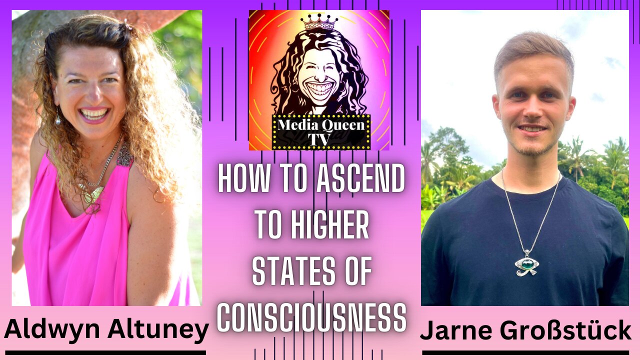 Media Queen TV - How to Ascend to Higher States of Consciousness.