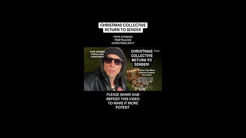 CHRISTMAS COLLECTIVE RETURN TO SENDER! POPE OPENING PORTALS ON CHRISTMAS? #christmas #returntosender