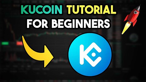 How To Trade Crypto On Kucoin For Beginners: The Ultimate Step-by-Step Tutorial (2025)