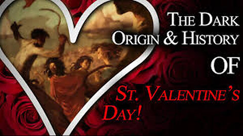 The Dark PAGAN Origin & History of Valentine's Day - Cupid/Lupercalia